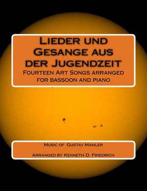 Lieder Und Gesange Aus Der Jugendzeit de Gustav Mahler