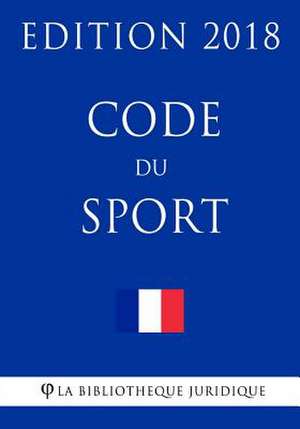 Code Du Sport de La Bibliotheque Juridique