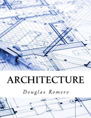 Architecture de Romero, Douglas