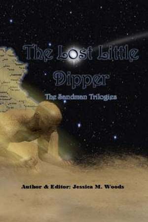 The Lost Little Dipper de Woods, Jessica M.