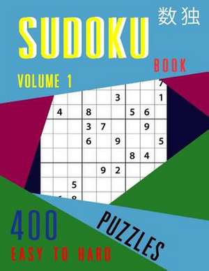 Sudoku Puzzles Book 400 Easy to Hard Puzzles de Jk, Studio Kids