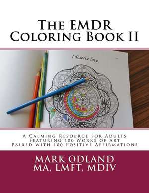 The Emdr Coloring Book II de Odland, Mark