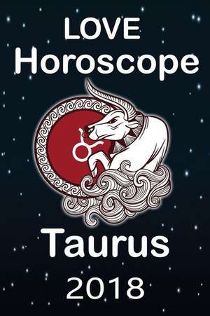 Taurus Love Taurus 2018 de Nostrada, Merlin