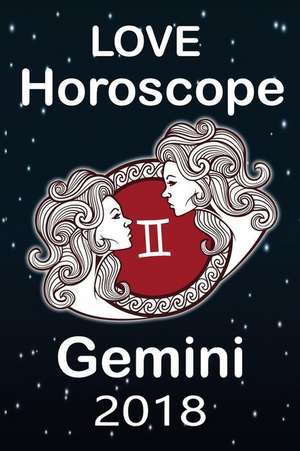 Gemini Love Astrology 2018 de Nostrada, Merlin