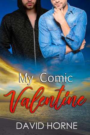 My Comic Valentine de David Horne