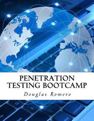 Penetration Testing Bootcamp de Romero, Douglas