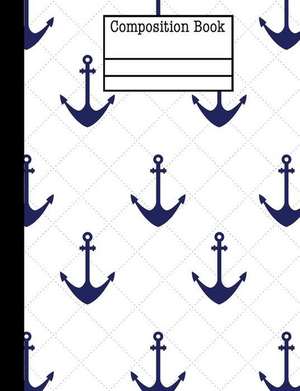 Anchor Nautical Composition Notebook - College Ruled de Creations, Rengaw