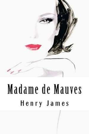 Madame de Mauves de Henry James