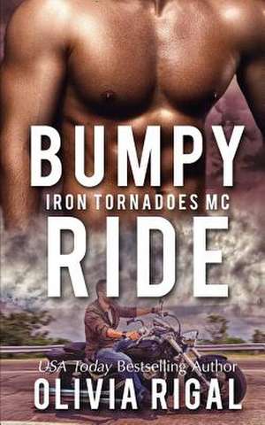 Bumpy Ride de Olivia Rigal