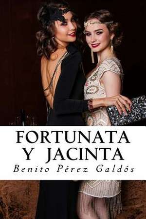 Fortunata y Jacinta de Benito Perez Galdos