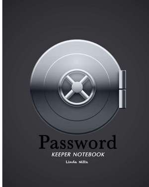 Password Keeper Notebook de Nitta, Linda