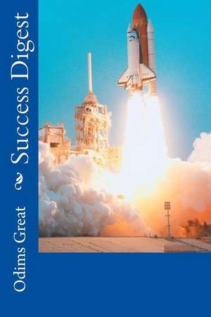 Success Digest de Odims Great