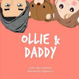 Ollie & Daddy de Ciferri, Mr Shaun Michael