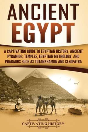 Ancient Egypt de History, Captivating