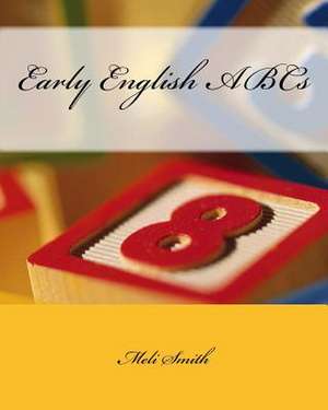 Early English ABCs de Smith, Meli