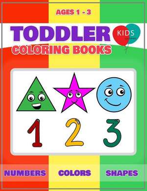 Toddler Coloring Books Ages 1-3 de Coloring Books for Toddlers