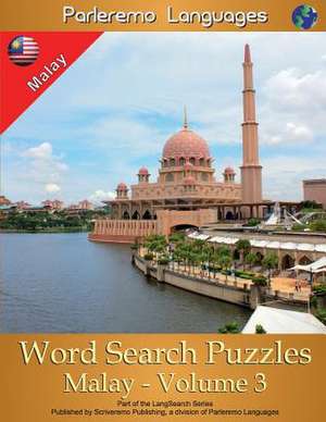 Parleremo Languages Word Search Puzzles Malay - Volume 3 de Erik Zidowecki