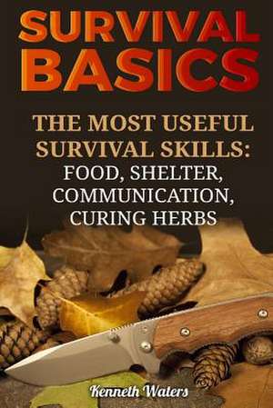 Survival Basics de Kenneth Waters