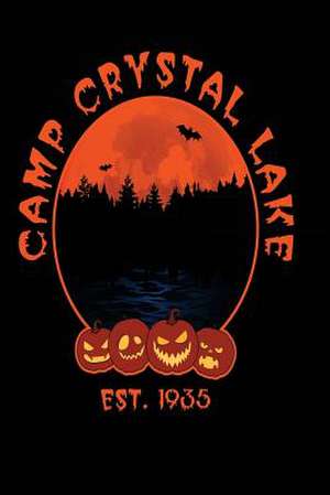 Camp Crystal Lake Est. 1935 de Publishing, Creative Juices