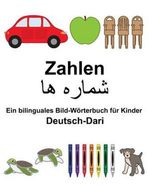 Deutsch-Dari Zahlen Ein Bilinguales Bild-Worterbuch Fur Kinder de Richard Carlson Jr