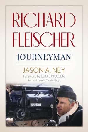 Richard Fleischer de Jason A Ney