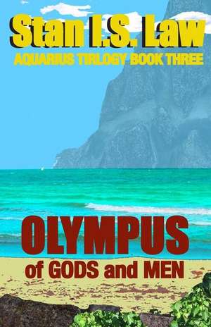 Olympus: Of Gods and Men de Stan I. S. Law