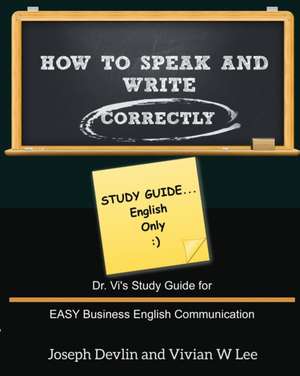 How to Speak and Write Correctly de Joseph Devlin