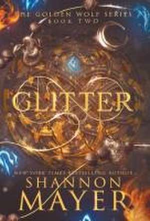 Glitter de Shannon Mayer