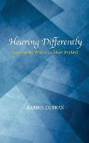 Cotran, K: HEARING DIFFERENTLY