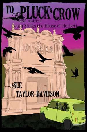 Death Stalks the House of Herbert de Sue Taylor-Davidson