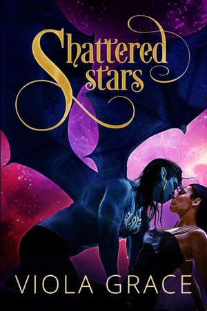 Shattered Stars de Viola Grace