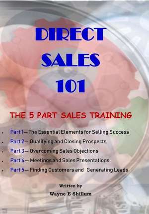 Direct Sales 101 de Wayne E. Shillum