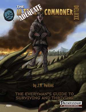 Adequate Commoner Deluxe for Pathfinder de J. M. Perkins