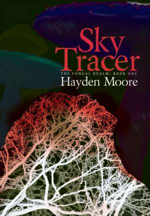 Moore, H: Sky Tracer