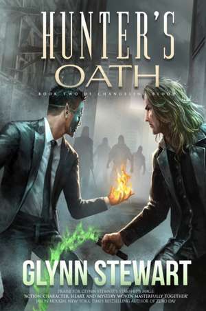 Hunter's Oath de Glynn Stewart