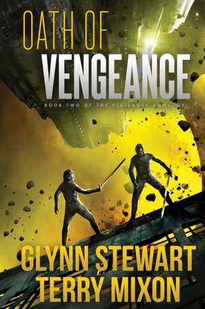 Oath of Vengeance de Glynn Stewart