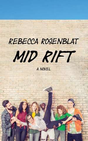 Mid Rift de Rebecca Rosenblat