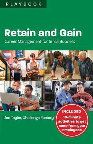 Retain and Gain de Lisa Taylor