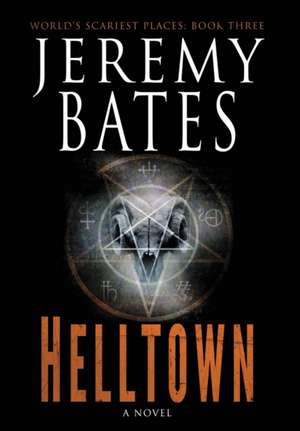 Helltown de Jeremy Bates