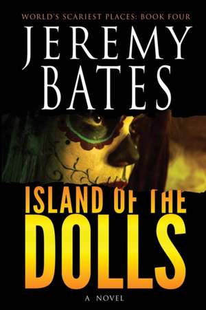 Island of the Dolls de Jeremy Bates