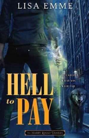 Hell to Pay de Lisa Emme