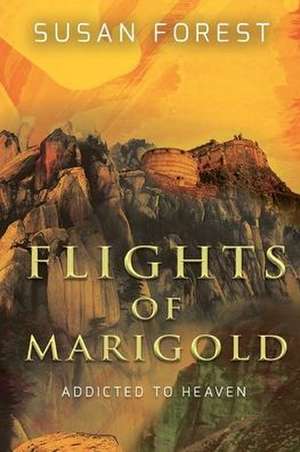 Flights of Marigold de Susan Forest