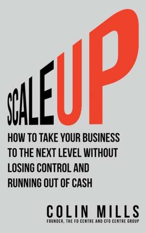 Scale Up de Colin Mills