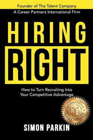 Hiring Right de Simon Parkin