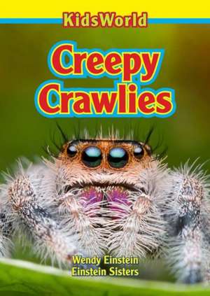 Creepy Crawlies de Wendy Einstein