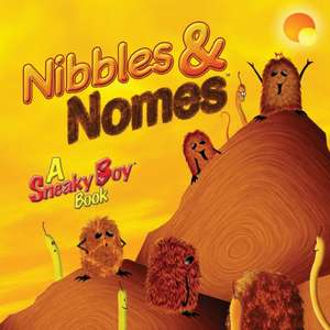 Nibbles and Nomes de Sneaky Boy