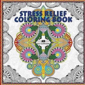 Stress Relief Coloring Book de Acb - Adult Coloring Books