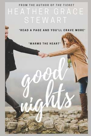 Good Nights de Heather Grace Stewart