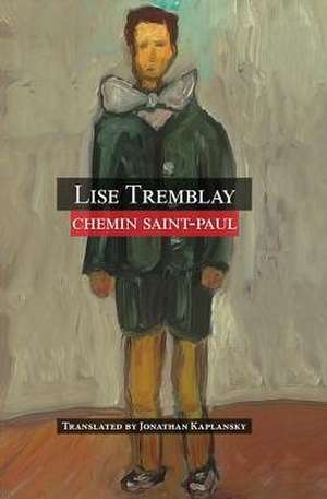 Chemin Saint-Paul de Lise Tremblay