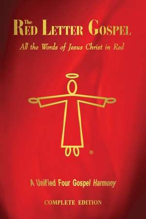 The Red Letter Gospel de Daniel John